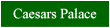 Click here for a review of Caesars Palace