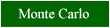 Click here for a review of Monte Carlo