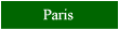 Click here for a review of Paris